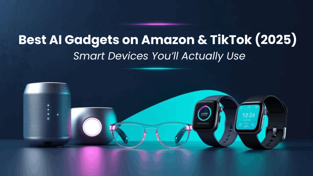Best AI gadgets from Amazon and TikTok in July 2025