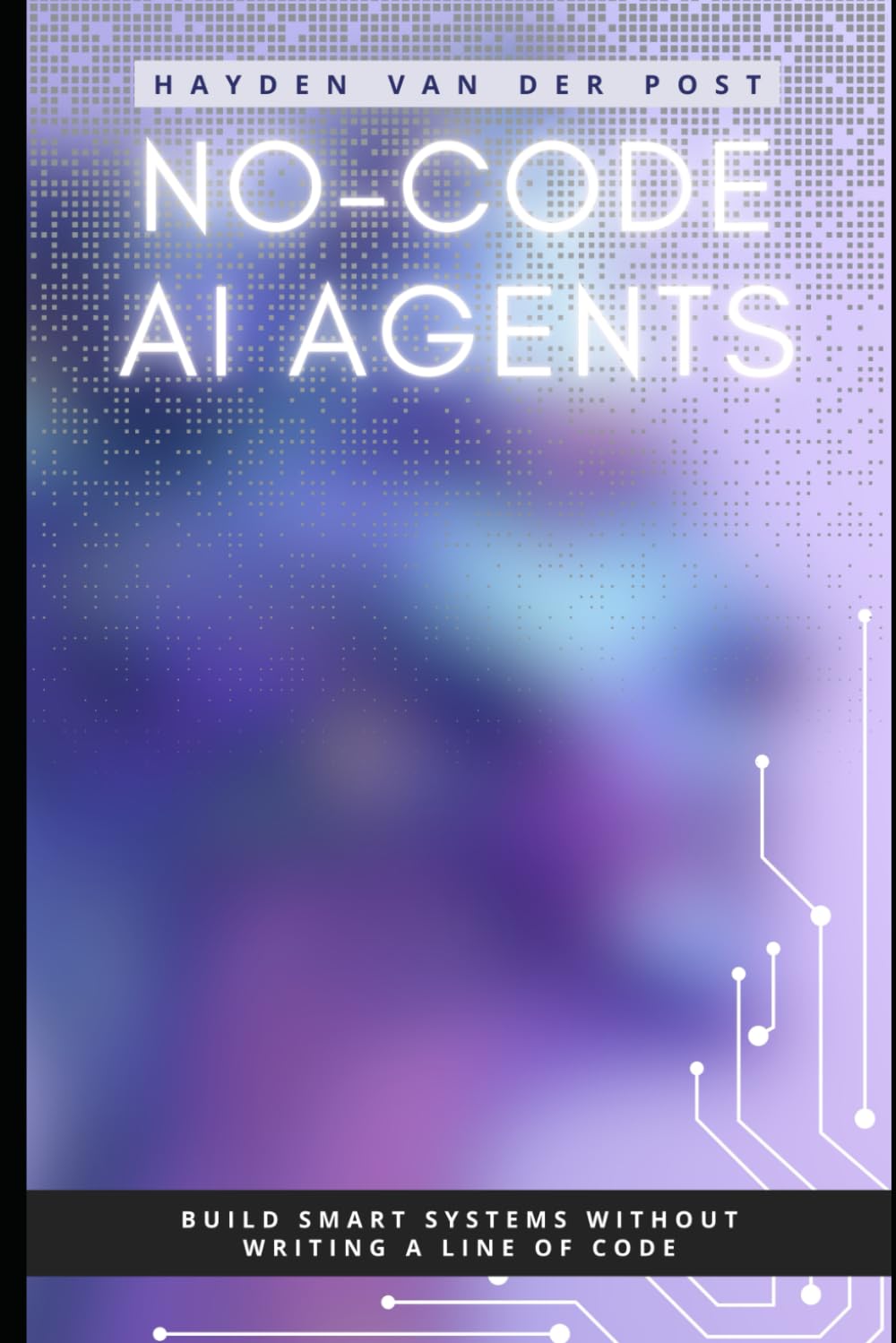No-Code AI Agents book cover — essential guide to building AI automation without writing code