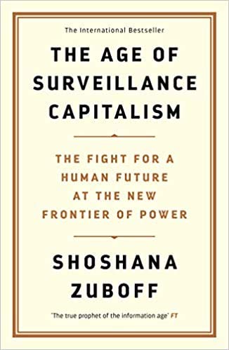 The Age of Surveillance Capitalism book cover by Shoshana Zuboff