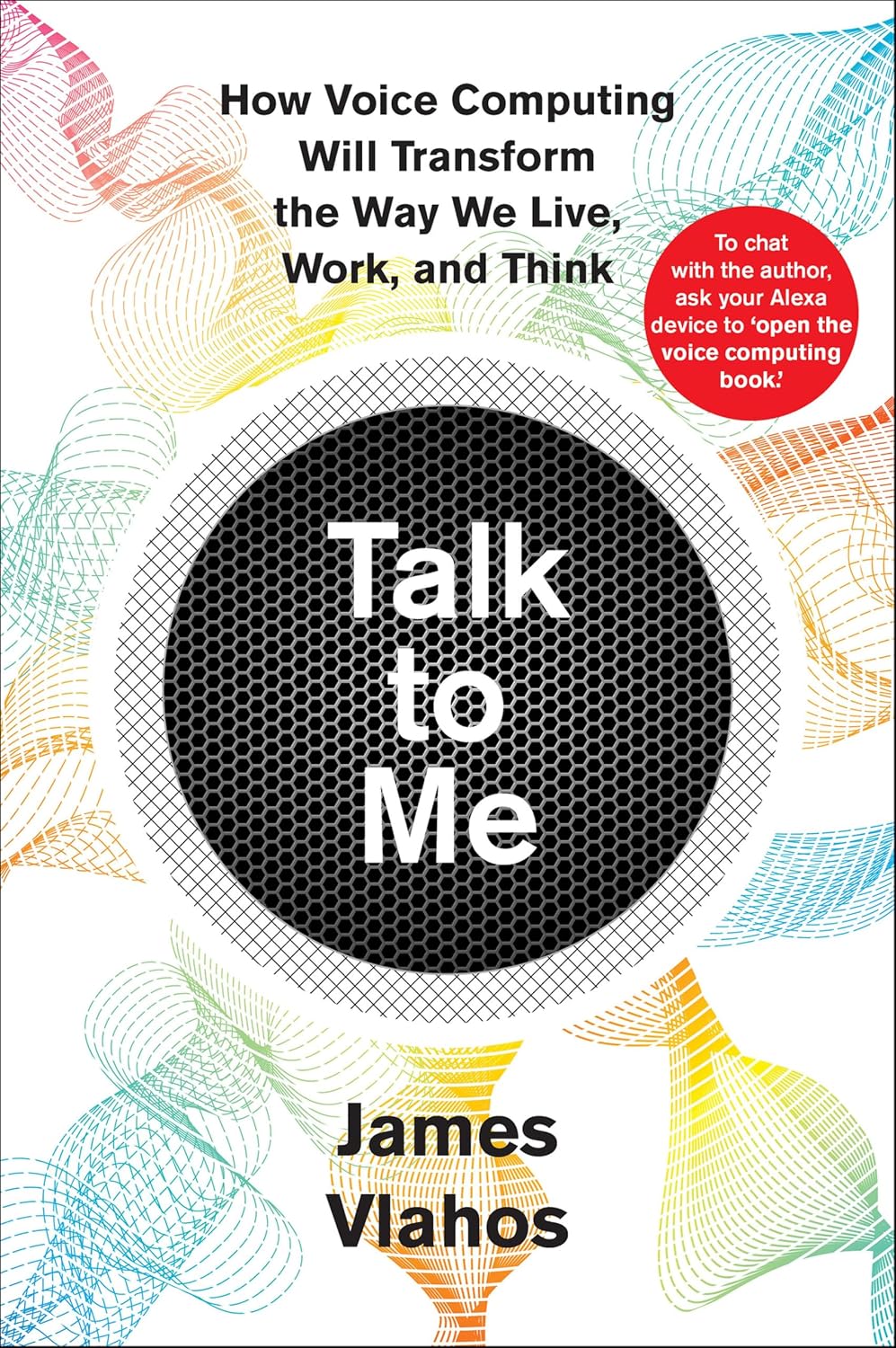 Talk to Me book cover about voice computing